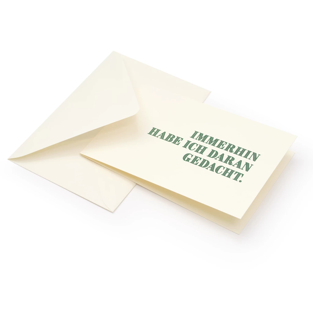 Birthday card - greeting card "Immerhin habe ich daran geda"