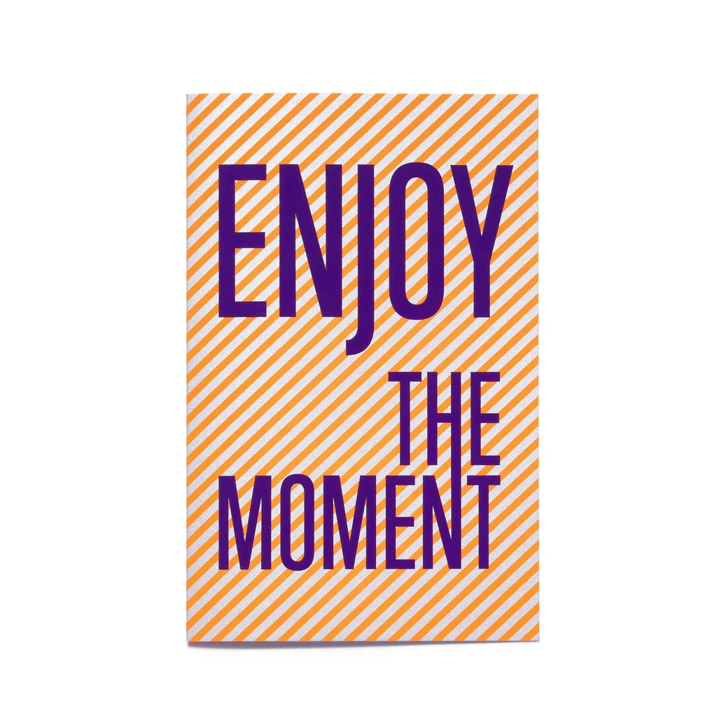 Greeting Card "Enjoy the moment" Lines 