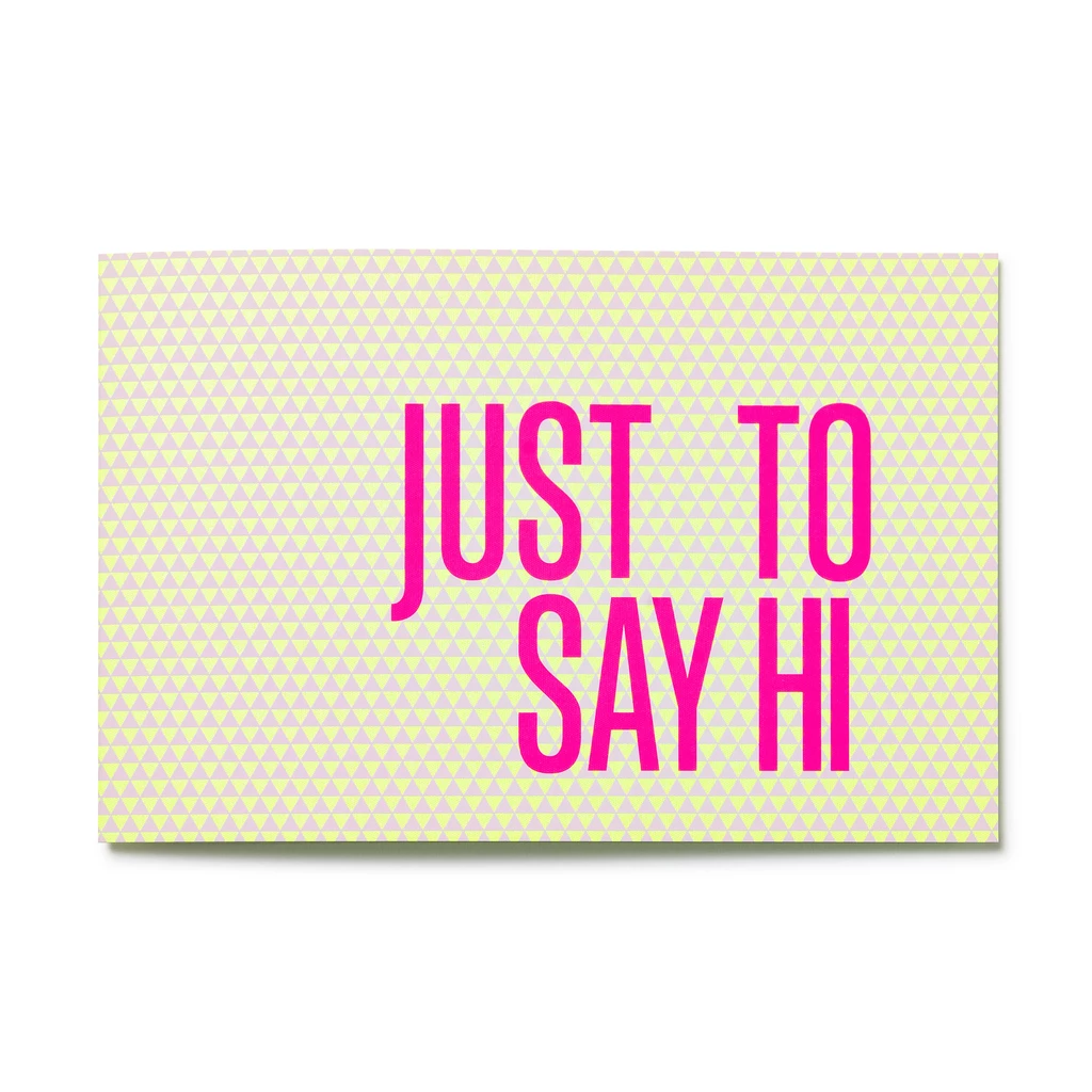 Greeting Card Prisma Just to say hi