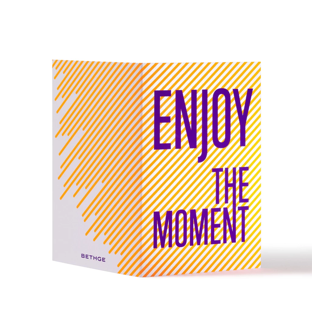 Greeting Card "Enjoy the moment" Lines 